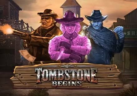 Tombstone Begins Tombstone Begins